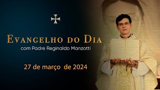 EVANGELHO DO DIA  27032024  Mt 26 14  25  PadreManzottiOficial [upl. by Sivrup]