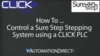 CLICK PLC  How To Control a Sure Step Stepping System from AutomationDirect [upl. by Arerrac312]