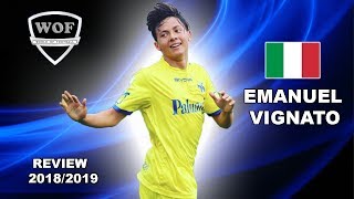 EMANUEL VIGNATO  Crazy Goals Skills Assists  Chievo 2019 HD [upl. by Magas677]