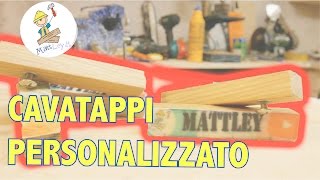 Cavatappi personalizzato FAI DA TE [upl. by Bright93]