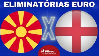 MACEDÔNIA DO NORTE X INGLATERRA AO VIVO  ELIMINATÓRIAS EUROCOPA  RODADA 10  NARRAÇÃO [upl. by Peppi]