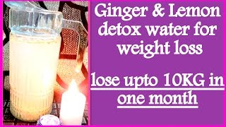 Ginger amp Lemon Detox Water for Quick Weight Loss  How To Lose Weight Fast With Ginger amp Lemon Water [upl. by Roseann]