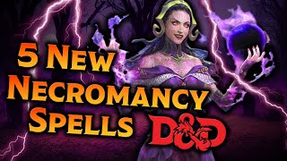 5 New Necromancy Spells for Dungeons and Dragons 5e [upl. by Hak]