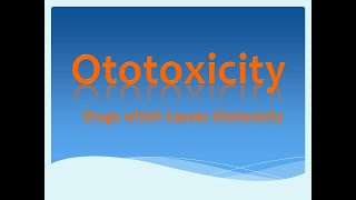 What is Ototoxicity Which drugs produce ototoxicity Furosemide Aminoglycosides induce ototoxicity [upl. by Asusej]