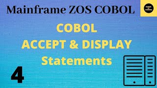 COBOL Accept and Display Statements  Mainframe COBOL Tutorial  Part 4 COBOL [upl. by Alessandra]