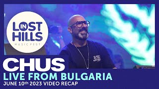 CHUS at Lost in Hills Festival Plovdiv Bulgaria RECAP [upl. by Ecnarrat]