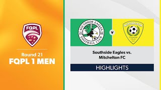 FQPL 1 Men Round 21  Southside Eagles vs Mitchelton FC Highlights [upl. by Carie380]