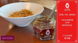 Chili Oil Series  Taiwanese Stir Noodles  TMD 好吃乾拌麵 [upl. by Nuzzi]