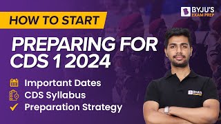 How to Start Preparation for CDS 1 2024 CDS 2024 Exam Preparation  CDS Exam [upl. by Krutz]