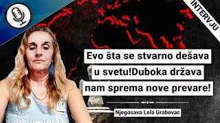 Njegosava Lela GrabovacEvo šta se stvarno dešava u svetuDuboka država nam sprema nove prevare [upl. by Wendel]