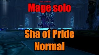 Mage solo  Sha of Pride Normal In under 1 min  500k burst DPS [upl. by Myrilla]