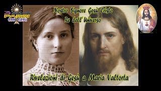 Gesù Cristo Re dellUniverso – Rivelazioni di Gesù a Maria Valtorta – 3 Piccoli Passi [upl. by Lehacim]