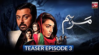 Marham Episode 3  Teaser  Noman Aijaz  Vaneeza Ahmed  Madiha Khan  6th March 2023  BOL Drama [upl. by Ekrub]