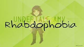 AMV UNDERTALE  Rhabdophobia  dvoe4ka [upl. by Candice]