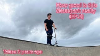 HOW GOOD IS OAKDALE SKATEPARK REALLY  EP3 [upl. by Tsyhtema370]