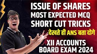 Most Important MCQ  with All Shortcut Tricks Issue of shares Class 12 Accounts Board exam 2024 [upl. by Zohar]