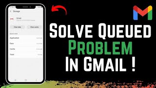 How to Solve Queued Problem in Gmail [upl. by Resarf104]