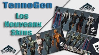 Warframe  TennoGen  Les Nouveaux Skins [upl. by Haymes]