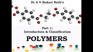 Polymers Part 1 Introduction amp Classification [upl. by Vandyke]