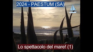 2024  PAESTUM SA  Lo spettacolo del mare 1 [upl. by Lawley]