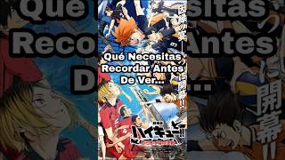 HAIKYU La Batalla Del Basurero QUE NECESITAS SABER PARA VER LA PELÍCULA haikyu Haikyuu Anime [upl. by Afrikah]