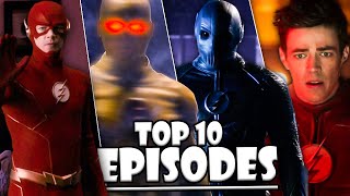 Top 10 Best Episodes of The Flash [upl. by Clerc]