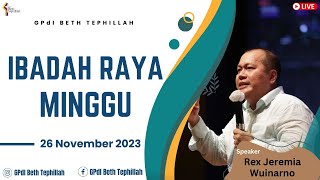 Ibadah Raya Pagi 26 November 2023 Live Streaming [upl. by Aggarwal]