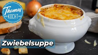 Französische Zwiebelsuppe mit Käse gratiniert Soooooo gut [upl. by Meggy]