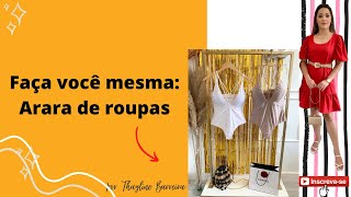 Como fazer arara de roupas para loja [upl. by Shuma]