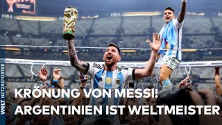 WM 2022 Finale furioso gegen Frankreich Krönung von Lionel Messi  Argentinien ist Weltmeister [upl. by Eciralc]