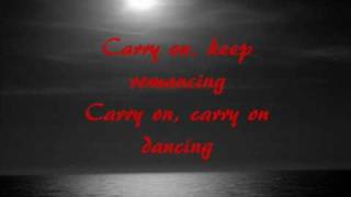 Savage Garden Carry On Dancing Lyrics [upl. by Joappa]