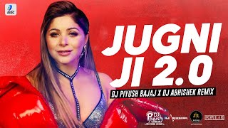 Jugni Ji 20 Remix  DJ Piyush Bajaj X DJ Abhishek  Kanika Kapoor Ft Mumzy Stranger  DJ Lyan [upl. by Abram775]