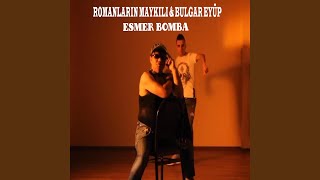 Esmer Bomba [upl. by Anemaj]