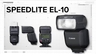 Introducing the Canon Speedlite EL10 with Rudy Winston [upl. by Roda]