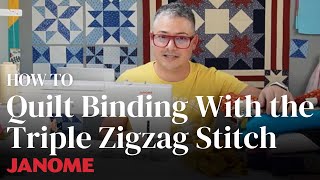 How to Sew Quilt Binding With the Triple Zigzag Stitch With Adam Sew Fun [upl. by Eceer383]