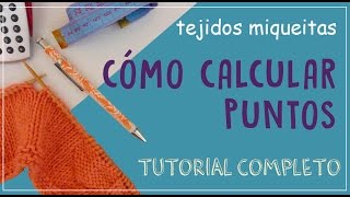 Cómo aprender a calcular los puntos al empezar a tejer subtitles available [upl. by Tressa]