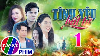 PHIM BỘ TÌNH YÊU BẤT TỬ  TẬP 01  PHIM BỘ VIỆT NAM HAY NHẤT 2024  PHIM TÂM LÝ XÃ HỘI MỚI NHẤT 2024 [upl. by Eillime914]