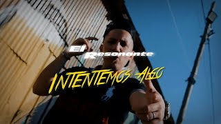 Intentemos Algo ElResonante Version Cumbia [upl. by Kellyann]