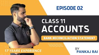 Bank Reconciliation Statement Class 11  𝗕𝗥𝗦 𝗖𝗹𝗮𝘀𝘀 𝟭𝟭  Class 11 BRS  Part 2 [upl. by Sialac]