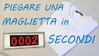 PIEGARE una Maglietta in 2 SECONDI [upl. by Mycah615]