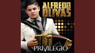 El Diez Y El Ocho  Alfredito Olivas [upl. by Niels]