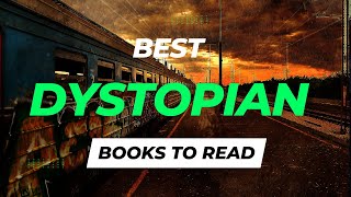 10 Best Dystopian Books to Read  Dystopian Fiction at Its Finest  Books You Dont Want to Miss [upl. by Hwu]