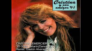 CRISTINA LEMERCIER El Grillo SaltarinDance Mix [upl. by Dilan356]