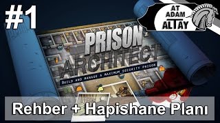 Prison Architect  Rehber  Sorunsuz Hapishane Planı 1 [upl. by Buschi]