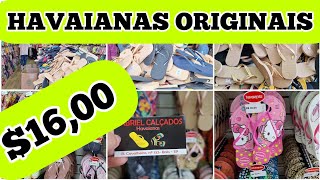 🎀 ACHEI NO BRÁS HAVAIANAS ORIGINAL DE 16 REAIS VENHAM LUCRAR E CONHECER ESTA LOJA TOP😱 [upl. by Anelak296]