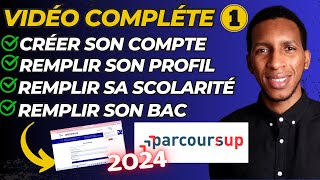 Comment remplir son Compte Parcoursup  Sinscrire remplir son profil remplir sa scolarité [upl. by Eenahpets]