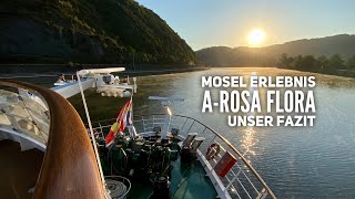 Mosel Kreuzfahrt mit AROSA Flora  Unser Fazit zur Reise [upl. by Bay335]