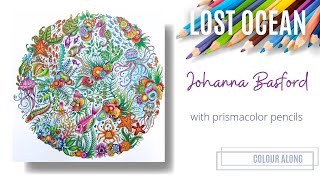 Colour Along  Lost Ocean by Johanna Basford  Prismacolor [upl. by Redmund896]