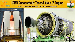 ISRO successfully conducts the second Qualification testing of VIKAS Engine for Gaganyaan Programme [upl. by Eloken182]