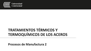 TRATAMIENTOS TÉRMICOS Y TERMOQUÍMICOS DE LOS ACEROS [upl. by Matless196]